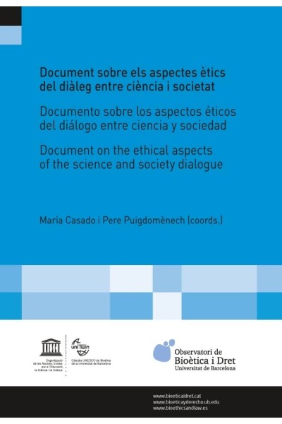 DOCUMENT SOBRE ELS ASPECTES ETICS DEL DIALEG ENTRE CIENCIA I