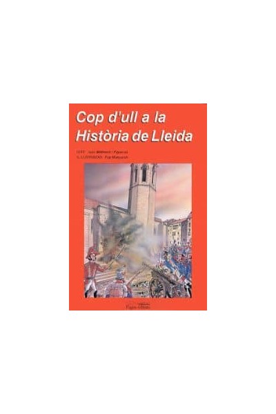 COP D'ULL A LA HISTORIA DE LLEIDA