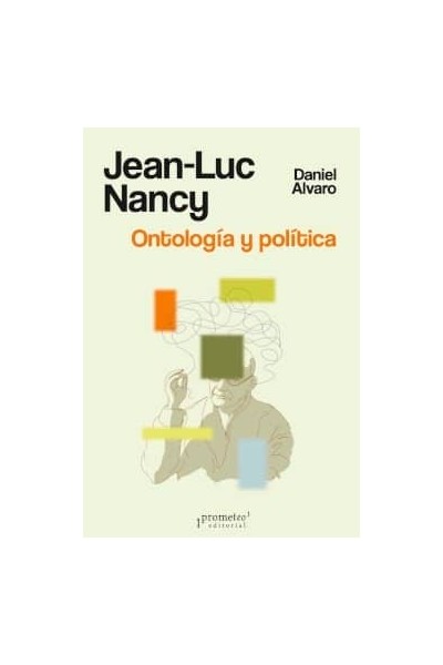 JEAN LUC NANCY:ONTOLOGIA Y POLITICA