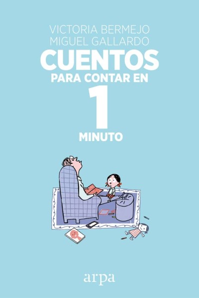 CUENTOS PARA CONTAR EN 1 MINUTO
