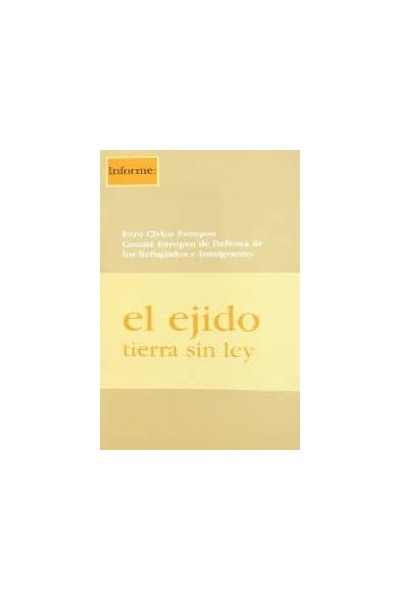 EJIDO, TIERRA SIN LEY,EL