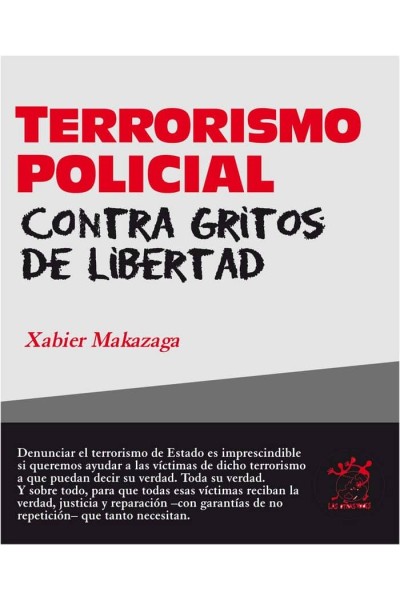 TERRORISMO POLICIAL CONTRA GRITOS DE LIBERTAD
