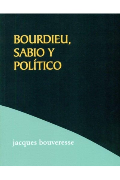 BORDIEU SABIO Y POLITICO