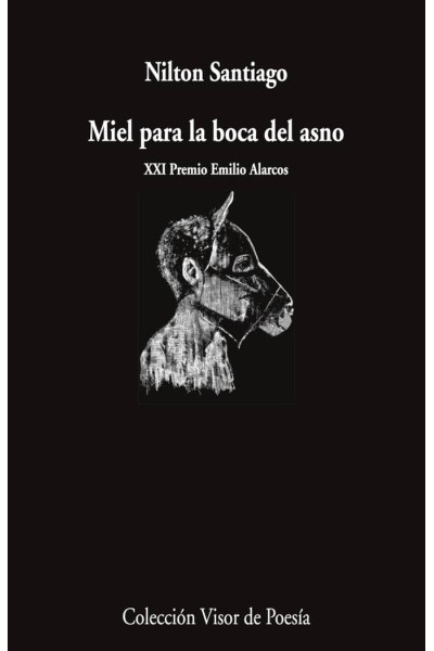 MIEL PARA LA BOCA DEL ASNO
