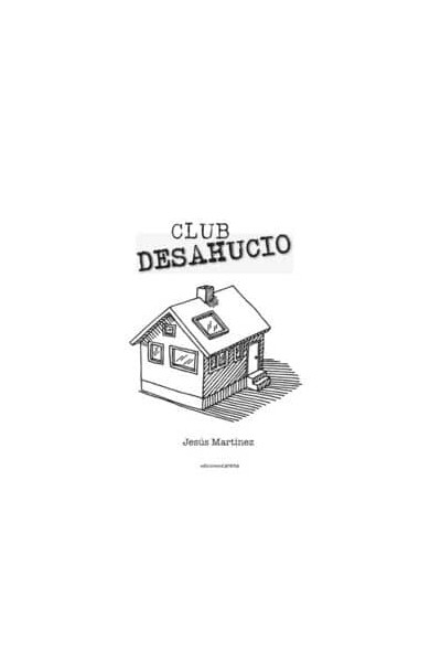CLUB DESAHUCIO