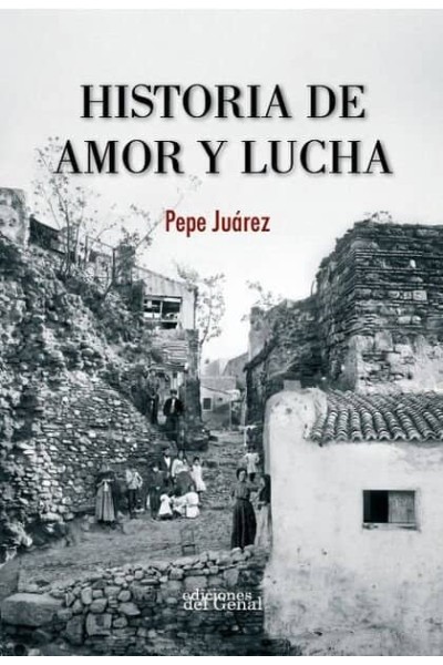 HISTORIA DE AMOR Y LUCHA