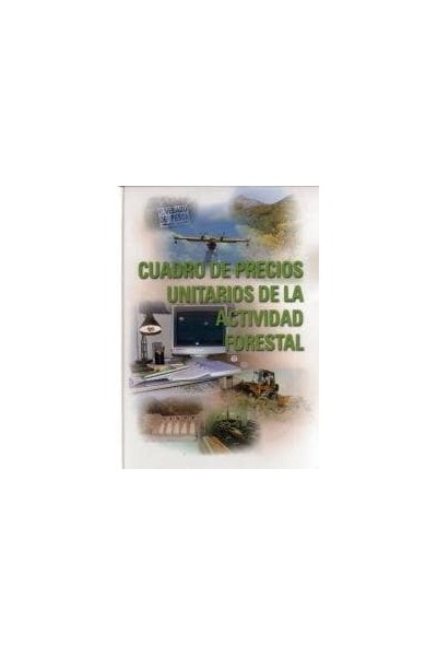 CUADRO DE PRECIOS UNITARIOS DE LA ACTIVIDAD FORESTAL