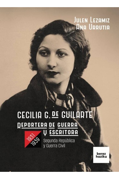 CECILIA G DE GUILARTE REPORTERA DE GUERRA Y ESCRITORA 1931