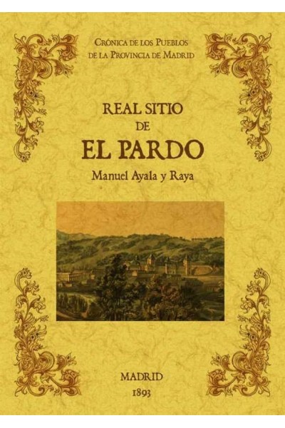 REAL SITIO DEL PARDO. FACSIMIL