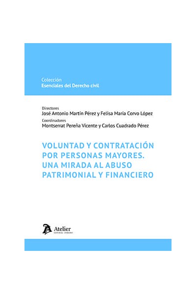 VOLUNTAD Y CONTRATACION POR PERSONAS MAYORES UNA MIRADA AL