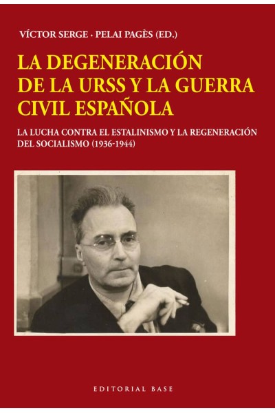 DEGENERACION DE LA URSS Y LA GUERRA CIVIL ESPAÑOLA,LA