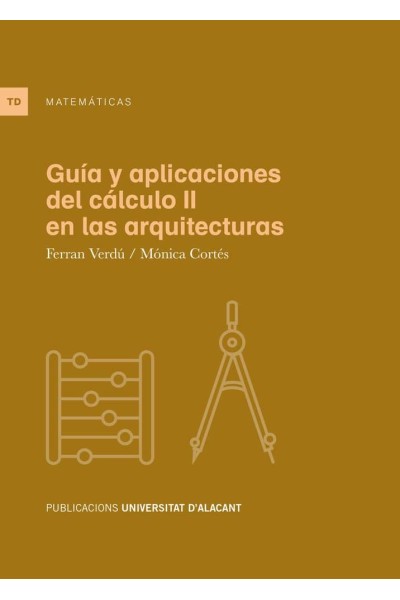 GUIA Y APLICACIONES DEL CALCULO II EN LAS ARQUITECTURAS