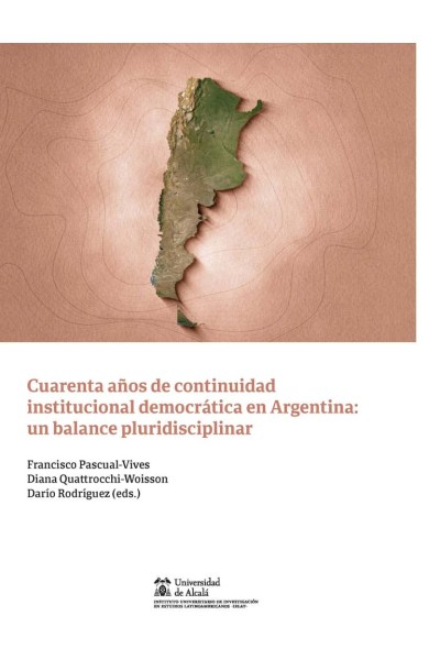 CUARENTA AÑOS DE CONTINUIDAD INSTITUCIONAL DEMOCRATICA EN A
