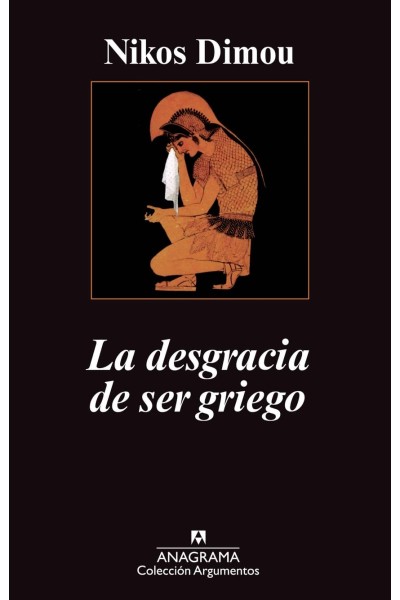 LA DESGRACIA DE SER GRIEGO
