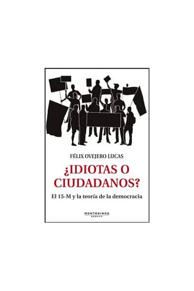 IDIOTAS O CIUDADANOS