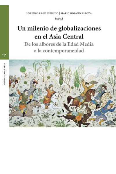 UN MILENIO DE GLOBALIZACIONES EN EL ASIA CENTRAL