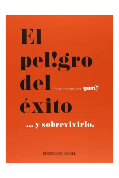 PELIGRO DEL EXITO,EL