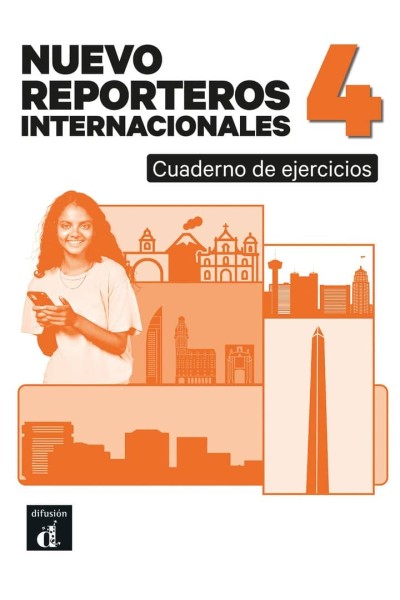 NUEVO REPORTEROS INTERNACIONALES 4 CUADERNO DE EJERCICIOS