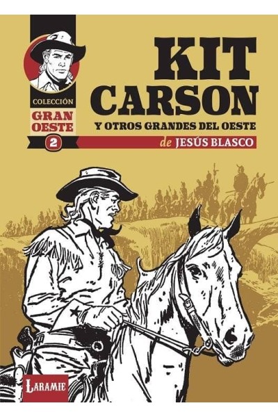 KIT CARSON Y OTROS GRANDES DEL OESTE