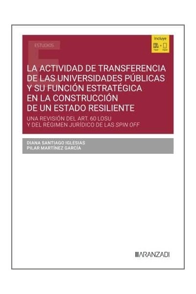 LA ACTIVIDAD DE TRANSFERENCIA DE LAS UNIVERSIDADES PUBLICAS
