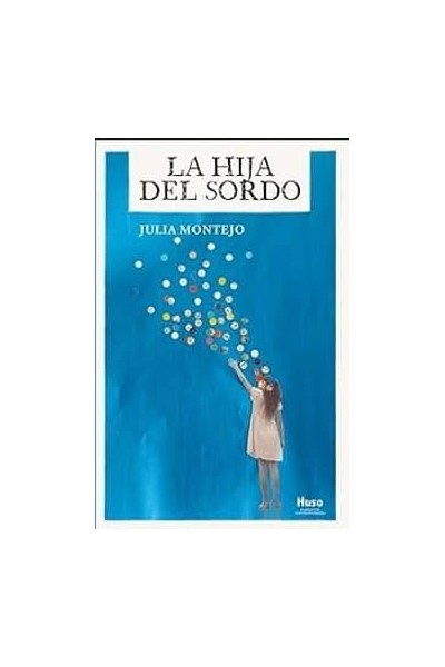 LA HIJA DEL SORDO
