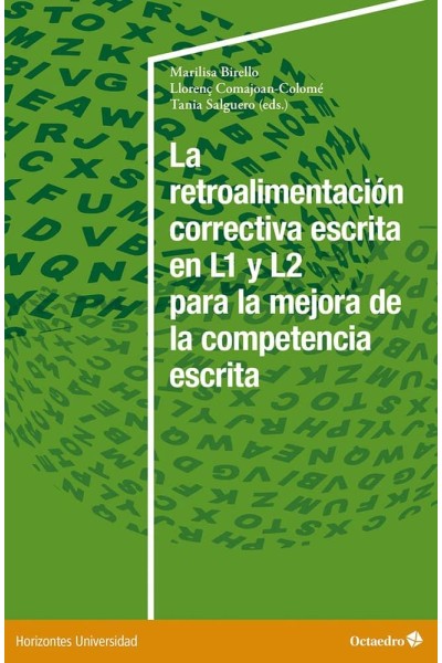 LA RETROALIMENTACION CORRECTIVA ESCRITA EN L1 Y L2 PARA LA M