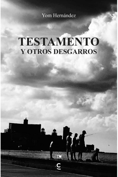 TESTAMENTO Y OTROS DESGARROS