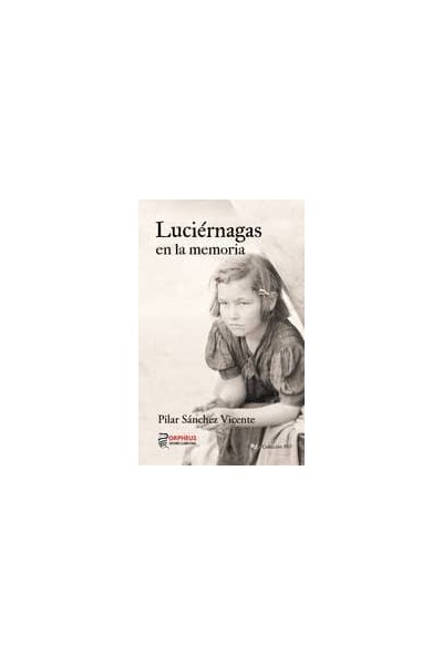 LUCIERNAGAS EN LA MEMORIA