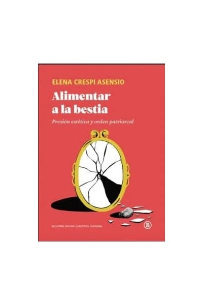 ALIMENTAR A LA BESTIA
