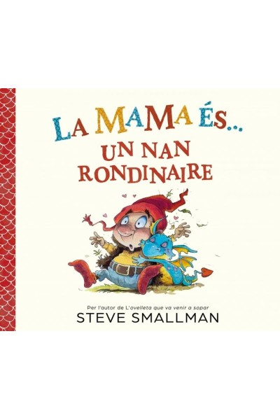 LA MAMA ÉS... UN NAN RONDINAIRE