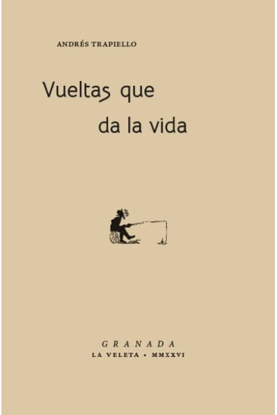 VUELTAS QUE DA LA VIDA