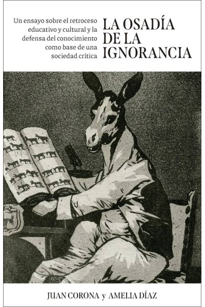 LA OSADIA DE LA IGNORANCIA