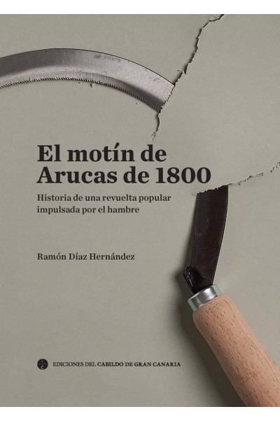 EL MOTIN DE ARUCAS EN 1800