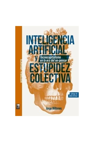 INTELIGENCIA ARTIFICIAL Y ESTUPIDEZ COLECTIVA