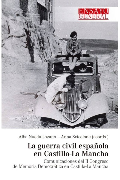 LA GUERRA CIVIL ESPAÑOLA EN CASTILLA-LA MANCHA
