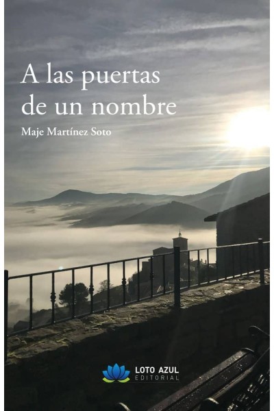 A LAS PUERTAS DE UN NOMBRE