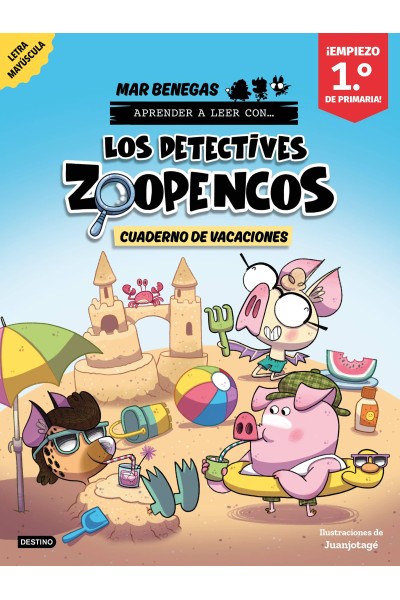 LOS DETECTIVES ZOOPENCOS. CUADERNO DE VACACIONES. EMPIEZO 1.º DE PRIMARIA