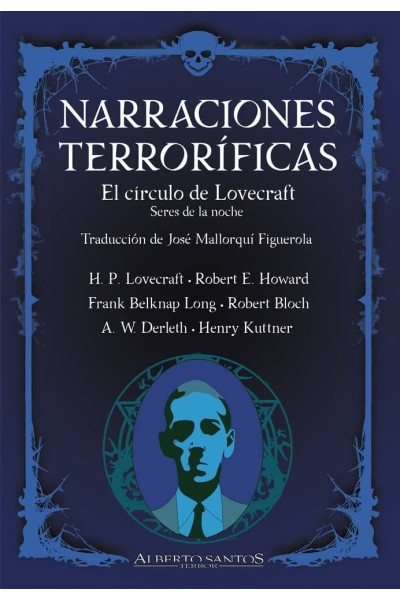 NARRACIONES TERRORIFICAS EL CIRCULO DE LOVECRAFT SERES DE