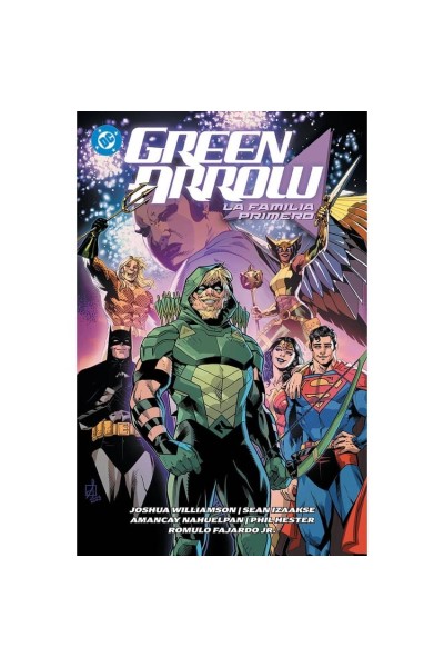 GREEN ARROW 2, LA FAMILIA PRIMERO- AMANECER DE DC
