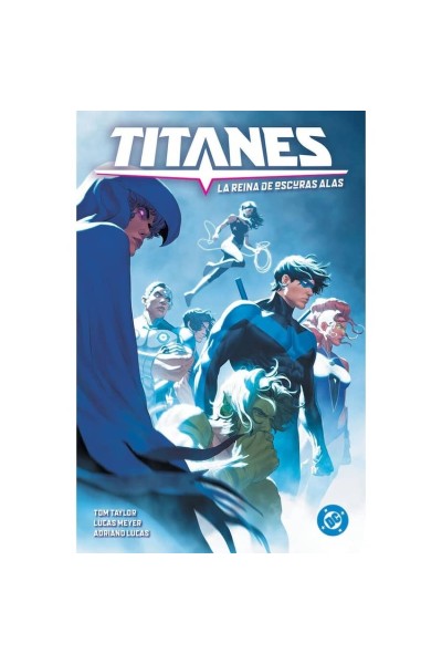 TITANES 3, LA REINA DE OSCURAS- AMANECER DE DC
