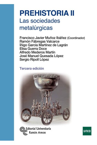 PREHISTORIA II LAS SOCIEDADES METALURGICAS 3ªED