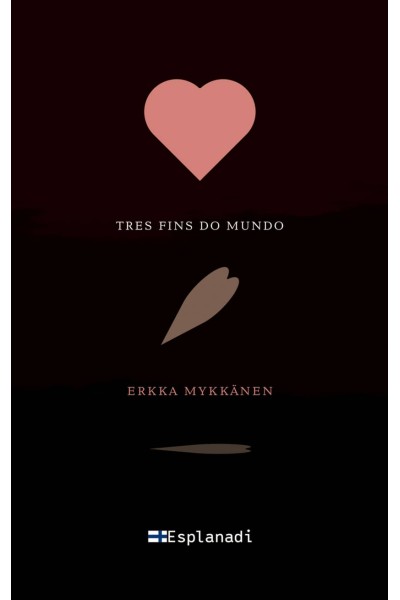 TRES FINS DO MUNDO