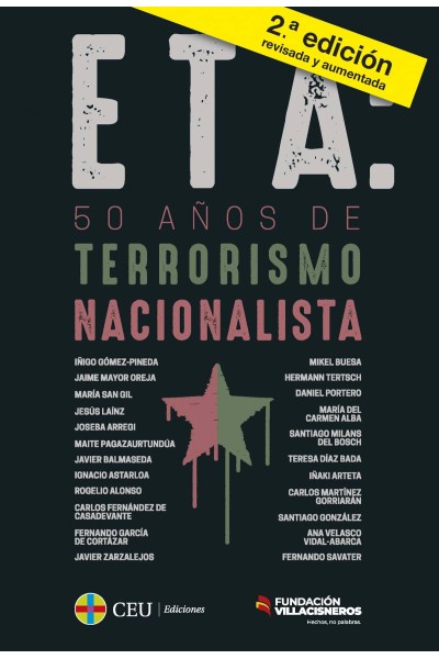 ETA: 50 AÑOS DE TERRORISMO NACIONALISTA + DICCIONARIO BREVE PARA ENTENDER EL TERRORISMO DE ETA