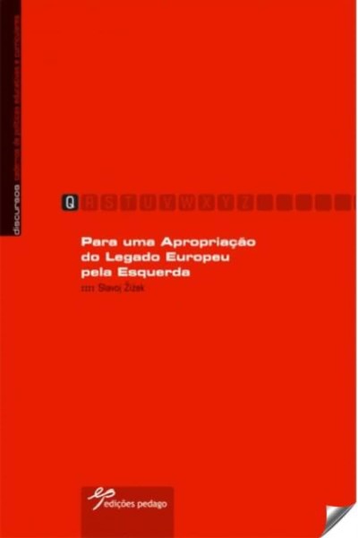 PARA UMA APROPIAÇÅO DO LEGADO EUROPEU PELA ESQUERDA