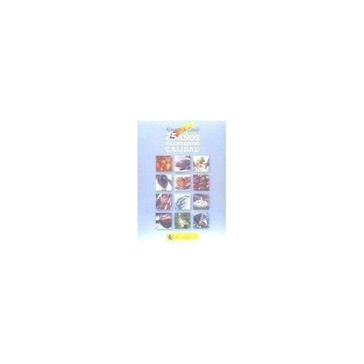 Alimentos De España, 25 Años Premiando Calidad