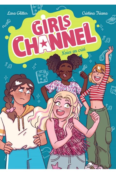 GIRLS CHANNEL. NOIES EN CRISI