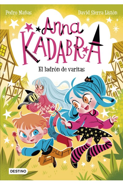ANNA KADABRA 18. EL LADRÓN DE VARITAS