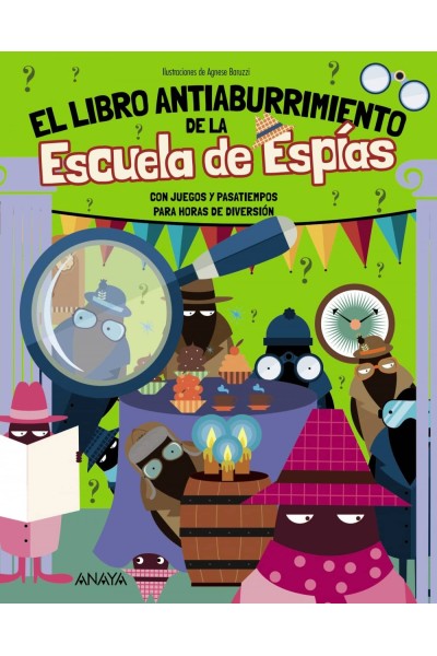 EL LIBRO ANTIABURRIMIENTO DE LA ESCUELA DE ESPÍAS
