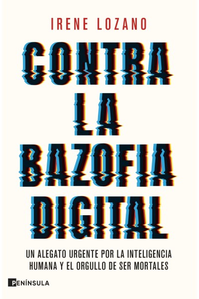 CONTRA LA BAZOFIA DIGITAL