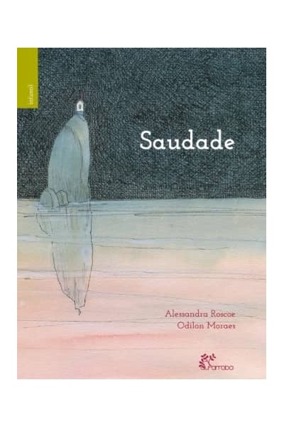 SAUDADE